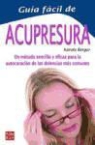 Karola Berger - Guía fácil de acupresura