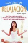 Herbert Wagner - Guía fácil de la relajación