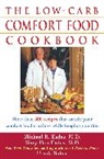 Mary Dan Eades, Mary Dan Eades Eades, Michael R Eades, Michael R. Eades, Ursula Solom - Low-Carb Comfort Food Cookbook