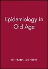 World Health Organization, S. Ebrahim, Shah Ebrahim, Ebrahim Shah, Alex Kalache, Kalache Alex - Epidemiology in Old Age