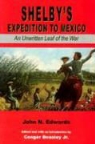 Beasley, John N Edwards, John N. Edwards, Conger Beasley - Shelby's Expedition to Mexico