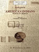 Frederick Webb Hodge - Handbook of American Indians North of Mexico V. 4/4
