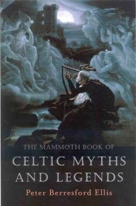 Peter Ellis Berresford, Peter Berresford Ellis, Peter Ellis, Peter B Ellis, Peter Berresford Ellis, … - Celtic Myths and Legends