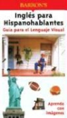Rudi/ Valentin Kost, Karl-Heinz Brecheis, Rudi Kost, Robert Valentin - Barron s Ingles Para Hispanohablantes: Guia Para El Lenguaje Visual;
