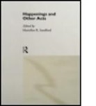 M. Sandford, Mariellen Sandford, Mariellen R. Sandford, Mariellen Sandford, Mariellen R. Sandford - Happenings and Other Acts