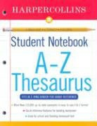 Harper Collins (UK), HarperCollins, HarperCollins Publishers Ltd, HarperCollins Publishers Ltd. - HarperCollins Student Notebook A-Z Thesaurus