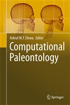 Ashraf M. T. Elewa, Ashraf M. T. Elewa, Ashraf M.T. Elewa, Ashra M T Elewa, Ashraf M T Elewa - Computational Paleontology
