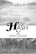 Torgny Lindgren, Torgny/ Geddes Lindgren - Hash