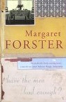 Margaret Forster - Have the Men Had Enough?