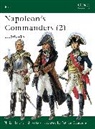 Philip Haythornthwaite, Philip J. Haythornthwaite, Philip Haythornwaite, Patrice Courcelle, Courcelle Patrice - Napoleon's Commanders 2