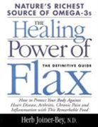 N. D. Joier-Bey, Herb Joiner-Bey, N. D. Joiner-Bey - Healing Power of Flax
