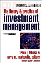 Frank J. Fabozzi, Harry M. Markowitz - Theory and Practice of Investment Management