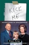 Paul Feig, Feig Paul - Kick Me