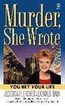 Donald Bain, Jessica Fletcher - You bet your life