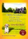 Pamela Bauer Mueller, Pamela Bauer Mueller - Hello, Goodbye, I Love You