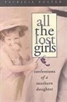 Patricia Foster - All the Lost Girls