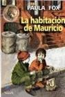 Paula Fox - La Habitacion de Mauricio