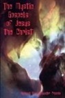 Richard Shining Thunder Francis - The Mystic Gospels of Jesus the Christ