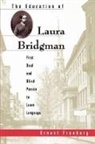 Ernest Freeberg, Freeberg Ernest - The Education of Laura Bridgman
