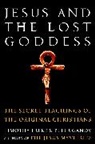 Timothy Freke, Peter Gandy - Jesus and the Lost Goddess