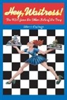 Alison Owings, Owings Alison - Hey, Waitress!