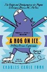 Charles E Funk, Charles E. Funk, Charles Earle Funk, Funk Charles Earle, Tom Funk - A Hog on Ice