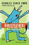 Charles E Funk, Charles E. Funk, Charles Earle Funk - Horsefeathers