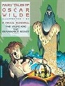 P. Craig Russell, Oscar Wilde, P Craig Russell, P. Craig Russell - Fairy Tales of Oscar Wilde: The Young King and the Remarkable Rocket, Volume 2