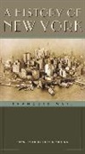 Fran?ois Weil, Francois Weil, François Weil, Frangois Weil, Franois Weil - A History of New York