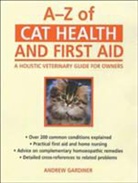 Gardiner, Andrew Gardiner, Jay Pressnell - A-Z of Cat Health and First Aid