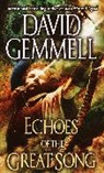 David Gemmell - Echoes of the Great Song