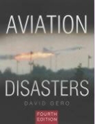 David Gero, David B. Gero - Aviation Disasters