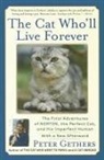 Peter Gethers - The Cat Who'll Live Forever