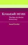 Israel Getzler, Israel Professor Getzler - Kronstadt 1917-1921