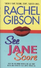 Rachel Gibson, Gibson Rachel - See Jane Score