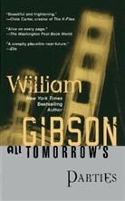 William Gibson - All Tomorrow's Parties