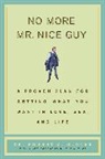Robert A Glover, Robert A. Glover - No More Mr Nice Guy