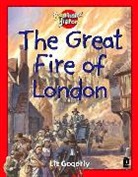 Liz Gogerly, Gogerly Liz - Beginning History: The Great Fire Of London