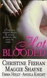 Christine Feehan, Emma Holly, Angela Knight, Maggie Shayne - Hot Blooded