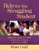 M Gold, Mimi Gold, Mimi (Children''s Healthcare of Atlanta Gold, Gold Mimi - Help for the Struggling Student