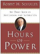 Robert H Schuller, Robert H. Schuller, Robert Harold Schuller - Hours of Power