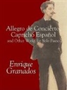 Classical Piano Sheet Music, Enrique Granados - Allegro De Concierto, Capricho Espanol and Other Works for Solo Piano