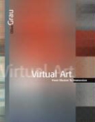 Oliver Grau - Virtual Art