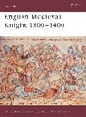 Chris Gravett, Christopher Gravett, Graham Turner - English Medieval Knight 1300-1400