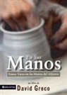 David Greco, Sr David Greco, Sr. David Greco - En sus manos