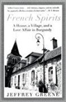 Jeffrey Greene, Jeffrey Greene - French Spirits