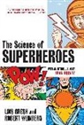 Lois H. Gresh, Lois H. Weinberg Gresh, Robert Weinberg - Science of Superheroes
