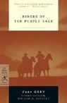 Zane Grey, Grey Zane, William Handley - Riders of the Purple Sage