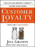 J Griffin, Jill Griffin, Jill (The Griffin Group Griffin, Griffin Jill - Customer Loyalty