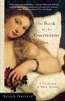 Susan Griffin - The Book of the Courtesans
